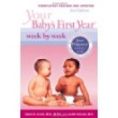 Your Baby's First Year Week by Week by Glade B. Curtis, Judith Schuler 